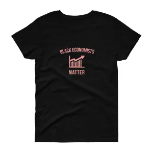 Black Economists Matter - Women's short sleeve t-shirt