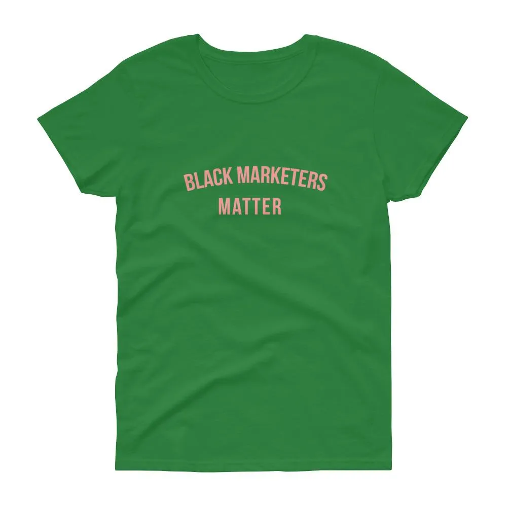 Black Marketers Matter - Women's short sleeve t-shirt