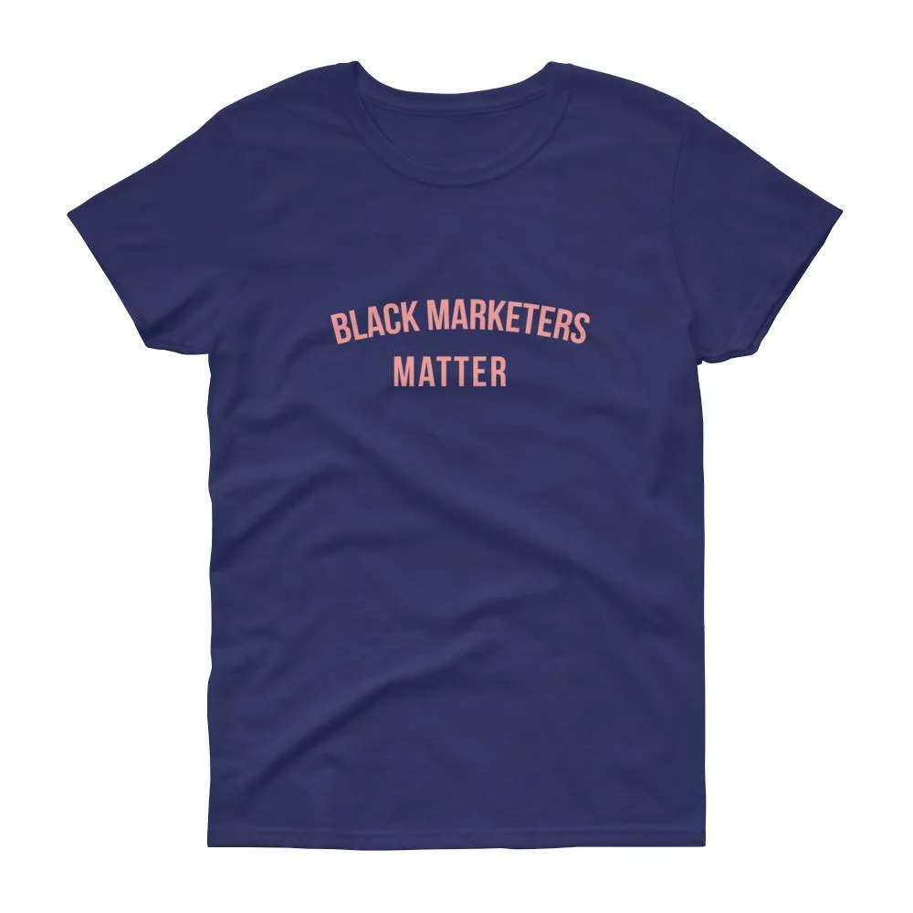 Black Marketers Matter - Women's short sleeve t-shirt