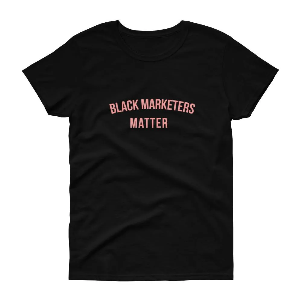 Black Marketers Matter - Women's short sleeve t-shirt