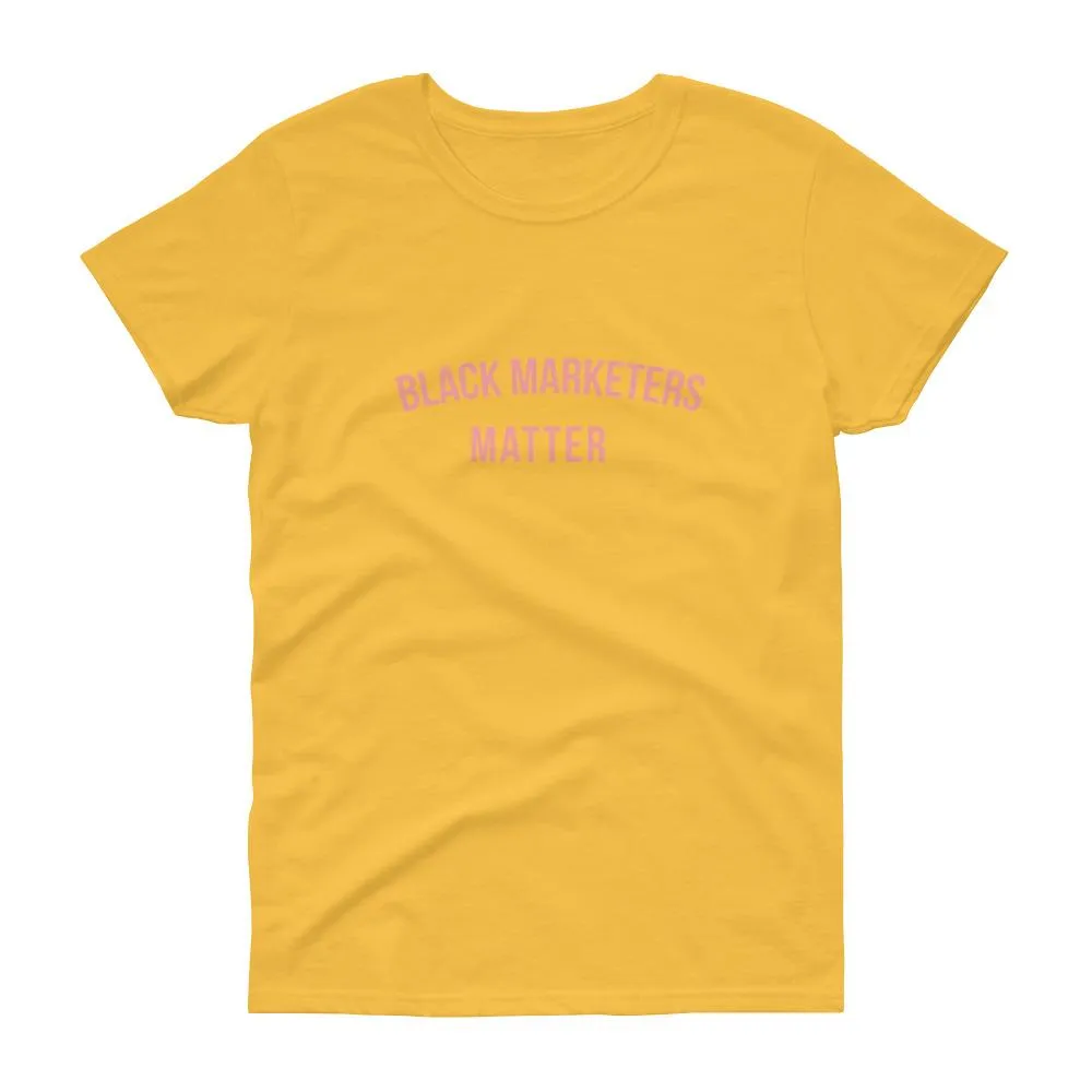 Black Marketers Matter - Women's short sleeve t-shirt