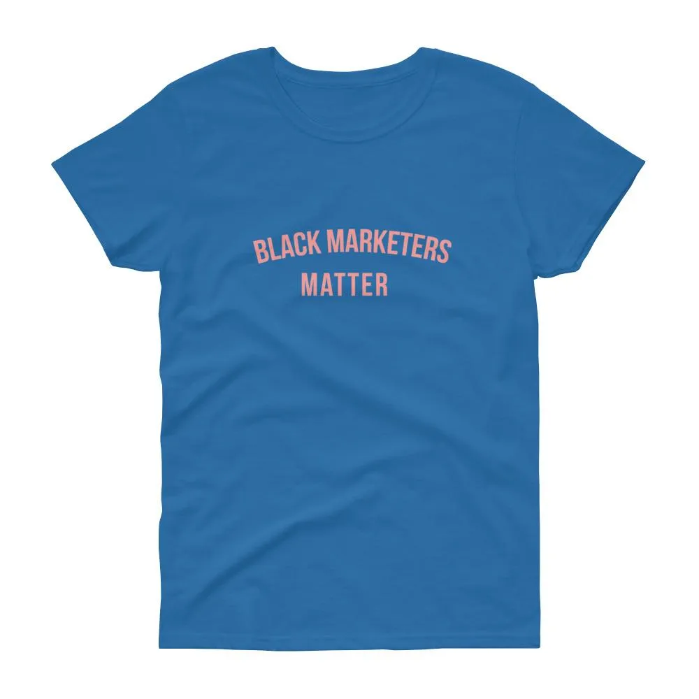 Black Marketers Matter - Women's short sleeve t-shirt