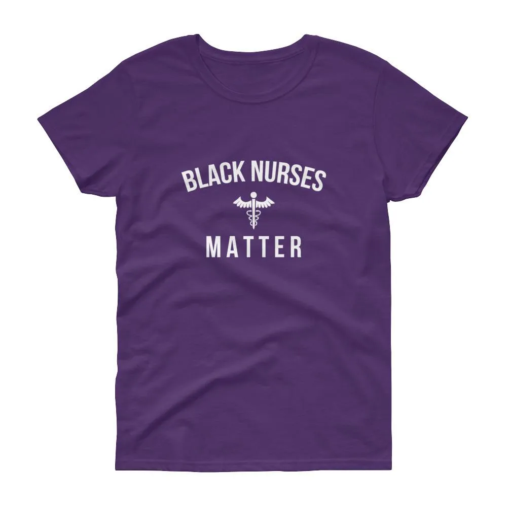 Black Nurses Matter - Women's short sleeve t-shirt