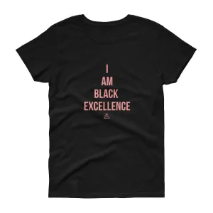 I Am Black Excellence - Women's short sleeve t-shirt