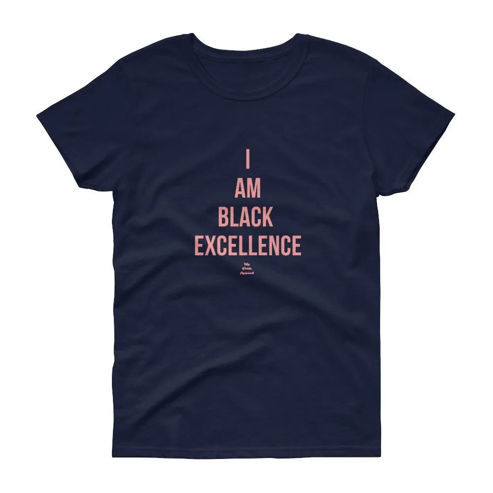 I Am Black Excellence - Women's short sleeve t-shirt
